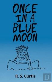 Once In A Blue Moon