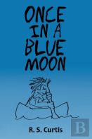 Once In A Blue Moon