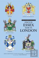 Once In Essex, Now In London