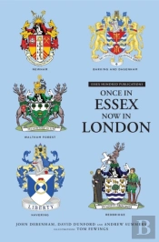 Once In Essex, Now In London