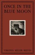 Once In The Blue Moon