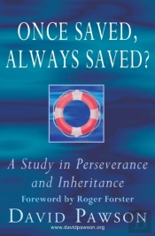 Once Saved, Always Saved?