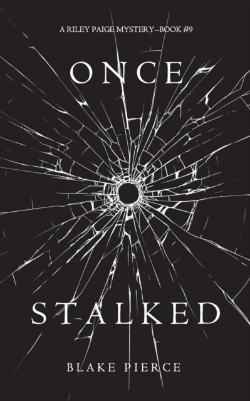 Bertrand.pt - Once Stalked (A Riley Paige Mystery-Book 9)