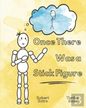 Once There Was A Stick Figure
