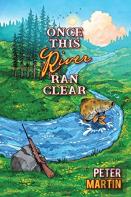 Once This River Ran Clear