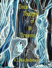 Once Thought Of In Dreams