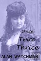 Once, Twice, Thrice