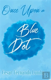 Once Upon A Blue Dot