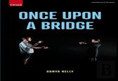 Once Upon A Bridge