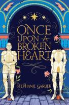 Once Upon A Broken Heart