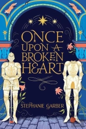 Once Upon A Broken Heart