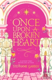 Once Upon A Broken Heart
