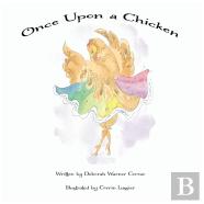Once Upon A Chicken
