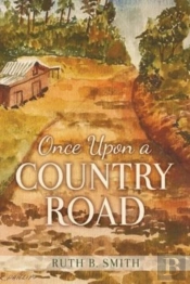 Once Upon A Country Road