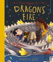 Once Upon A Dragon'S Fire
