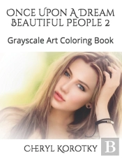 Once Upon A Dream Beautiful People 2: Gr