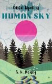 Once Upon A Human Sky