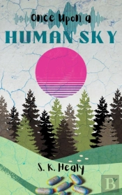 Once Upon A Human Sky
