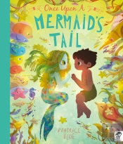 Once Upon A Mermaid'S Tail