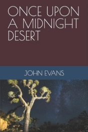 Once Upon A Midnight Desert