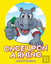 Once Upon A Rhino