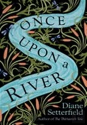 Once Upon A River