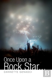 Once Upon A Rock Star...