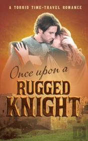 Once Upon A Rugged Knight