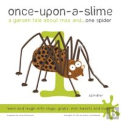 Bertrand.pt - Once-Upon-A-Slime, A Garden Tale About Max And - One Spider
