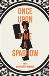 Once Upon A Time A Sparrow