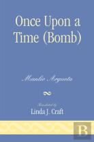 Once Upon A Time (Bomb)