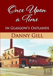 Once Upon A Time In Glasgow'S Oatlands