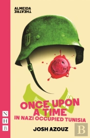 Once Upon A Time In Nazi Occupied Tunisia