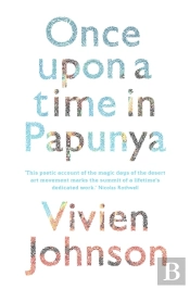 Once Upon A Time In Papunya