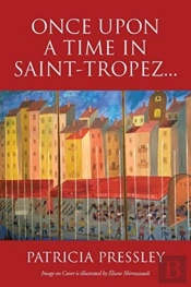 Once Upon A Time In Saint-Tropez...