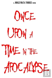 Once Upon A Time In The Apocalypse