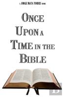 Once Upon A Time In The Bible