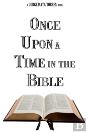 Once Upon A Time In The Bible