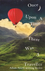 Once Upon A Time There Was A Traveller