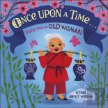 Once Upon A Time... There Was An Old Woman