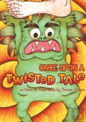 Once Upon A Twisted Tale