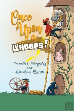 Bertrand.pt - Once Upon A Whoops!: Fractured Fairytale