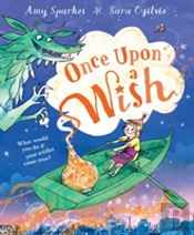 Once Upon A Wish