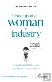 Once Upon A... Woman In Industry