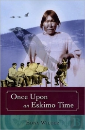 Once Upon An Eskimo Time