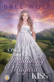 Once Upon An Irritatingly Magical Kiss