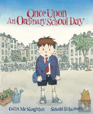 Once Upon An Ordinary School Day