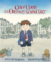 Once Upon An Ordinary School Day