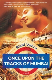 Once Upon The Tracks Of Mumbai