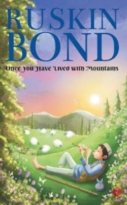 Bertrand.pt - Once You Have Lived With Mountains